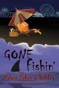 Cover of Gone Fishin' by Ann Michelle Harris