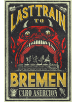 Last Train to Bremen