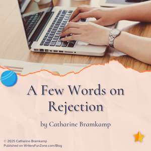 A Few Words on Rejection by Catharine Bramkamp