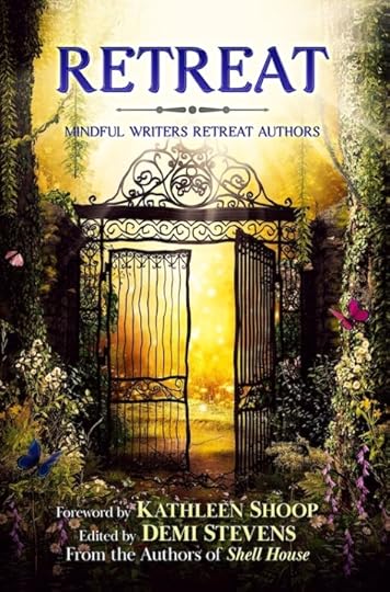Retreat Anthology Cover showing an open gate in the middle of a forest with golden light shining down from above