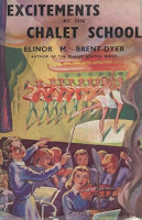 Excitements at the Chalet School by Elinor M Brent-Dyer