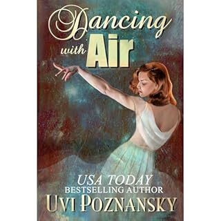 Dancing with Air Audiobook By Uvi Poznansky cover art
