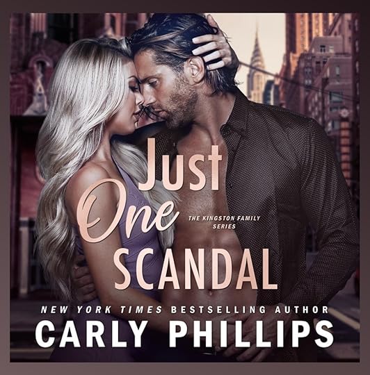 Carly Phillips Kingston Family bk 02 Just One Scandal