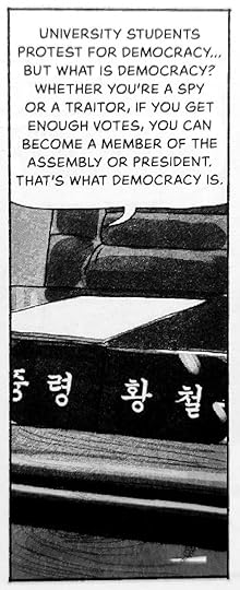 panel reading: University students protest for democracy... but what is democracy? Whether you're a spy or a traitor, if you get enough votes, you can become a member of the assembly or president. That's what democracy is.