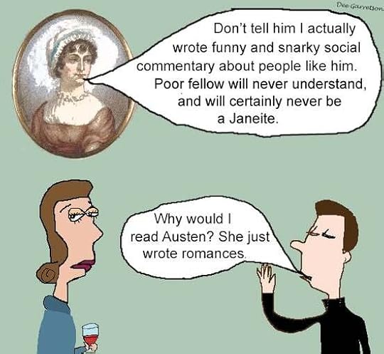 May be a doodle of text that says 'Dee Ganetion Don't tell him I actually wrote funny and snarky social commentary about people like him. Poor fellow will never understand, and will certainly never be a Janeite. Why would I read Austen? She just wrote romances.'
