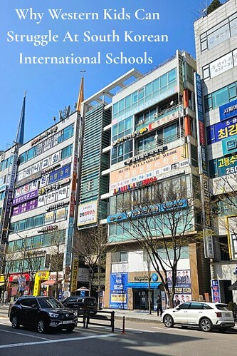 Why Western Kids Can Struggle At South Korean International Schools 