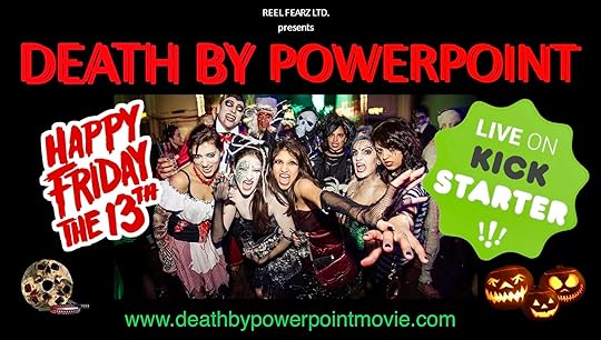 Text reads: Death By Powerpoint - live on Kickstarter! Happy Friday 13th. Image shows some Halloween party revellers having a great time, blissfully unaware of the comedy of terrors that awaits them!