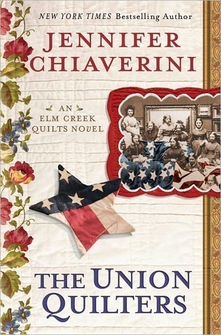 Review: The Union Quilters, Jennifer Chiaverini