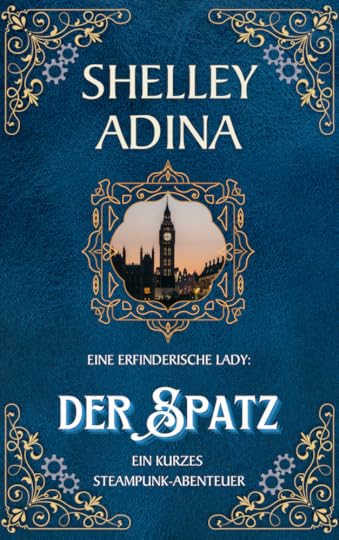 Eine Erfinderische Lady: der Spatz von Shelley Adina