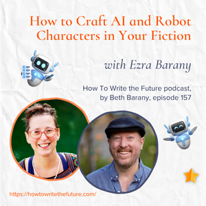 Image of Beth Barany and Ezra Barany for How To Write the Future podcast
