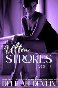 Ultra Strokes, Vol. 2 by Delilah Devlin (cover art)