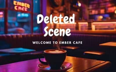 Ember Deleted Scene: Day 2