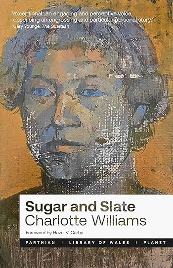Sugar and Slate by Charlotte Williams (literature from Wales)