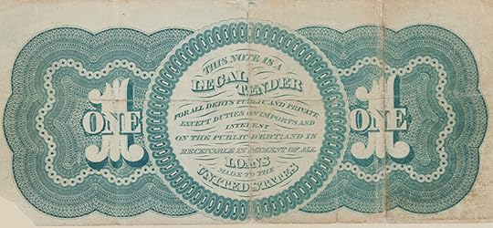 The back of an 1865 one dollar bill, with the distinctive forest-green ink. There are no photographs, just an encircled bit of copy denoting the bill as 