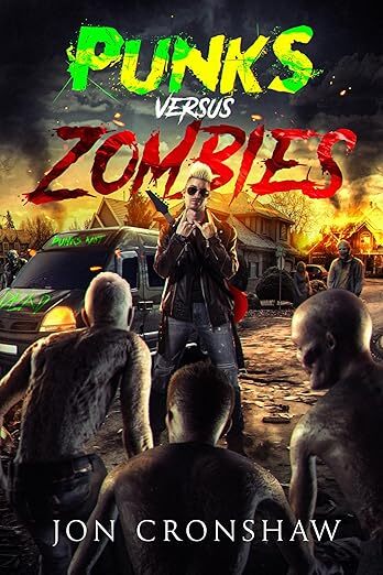 Book cover of Punks Versus Zombies by Jon Cronshaw.