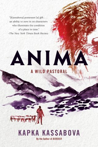 Anima: One Woman’s Search for Meaning in the Footsteps of Bulgarian Mountain Shepherds