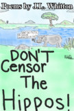 Don't Censor the Hippos