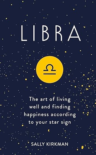 Libra: The Art of Living Well and Finding Happiness According to Your Star Sign (Pocket Astrology) eBook : Kirkman, Sally: Amazon.in: Kindle Store