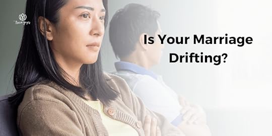 Is Your Marriage Drifting?