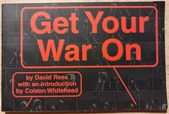 Soft cover of Get Your War On. It's horizontal book, not vehicle. It's back with red letters. The lack has faint panels of the comics, white the title is in Red and is in a comic speech bubble.