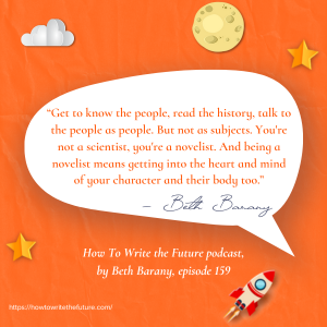 Quote from Beth Barany from episode Quick Tips for Writing Your Character’s Identity