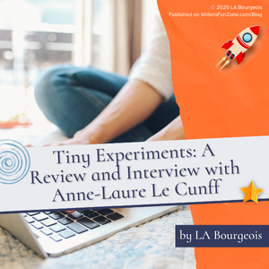 Tiny Experiments: A Review and Interview with Anne-Laure Le Cunff by LA Bourgeois