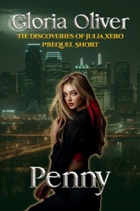 Penny - The Discoveries of Julia Xero Prequel Short