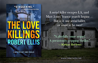Poster image of ‘The Love Killings’ by Robert Ellis, Book 2 in the Detective Matt Jones thriller series, includes the book jacket with the title, ‘The Love Killings’ by Robert Ellis, along with a blurb “Staggering” from a starred review by Booklist from ‘City of Echoes’ Book 1 in the series, over the image of a mysterious gate opening before a mansion shrouded in darkness and suspicion, and the poster image itself that includes the words, “A serial killer escapes… And Matt Jones’ frantic search begins. But is it one serial killer, or could it be two?” along with praise from a wonderful review by Kirkus Reviews, “A gleefully tense sequel. A persistently gripping thriller” and the addition of Robert Ellis’s website address, www.robertellis.net.