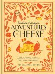 Adventures in Cheese