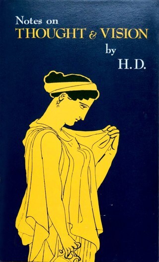 Vision of the Womb and Vision of the Brain: H.D. on the Two Kinds of Seeing and the Key to Over-mind Consciousness