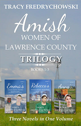 Amish Women of Lawrence County Trilogy Books 1-3: Amish Romance Series - Three Novels in One Volume