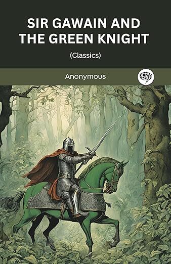 Sir Gawain and the Green Knight
