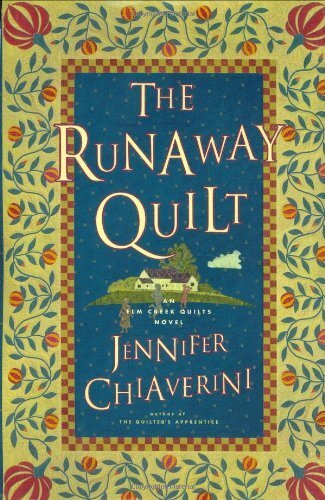 Review: The Runaway Quilt, Jennifer Chiaverini