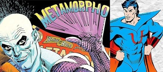 Metamorpho the Element Man and Ultraman in DC Comics.