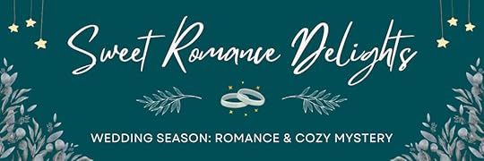 Sweet Romance Delights: Wedding Season - A romance & cozy mystery book fair