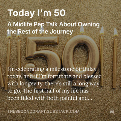 Today, I'm 50. A Pep talk for the second stage of life by best selling paranormal women's fiction book author Blair Bryan Midlife Magic meets Karma
