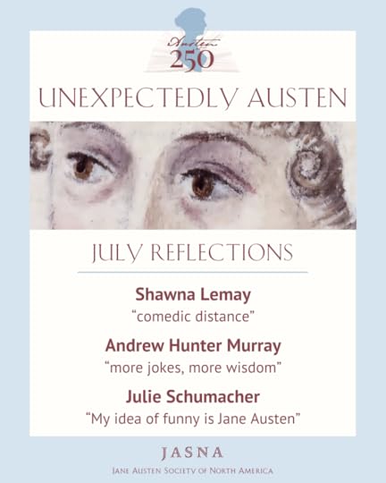 Unexpectedly Austen graphic with quotations from Shawna Lemay, Andrew Hunter Murray, and Julie Schumacher