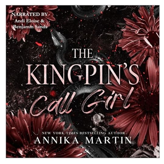 Annika Martin The Kingpin's Call Girl