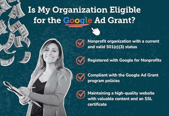  This list of Google Ad Grant eligibility requirements is written below.