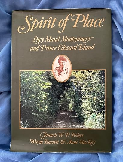 Spirit of Place: Lucy Maud Montgomery and Prince Edward Island
