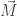 \vec{M}