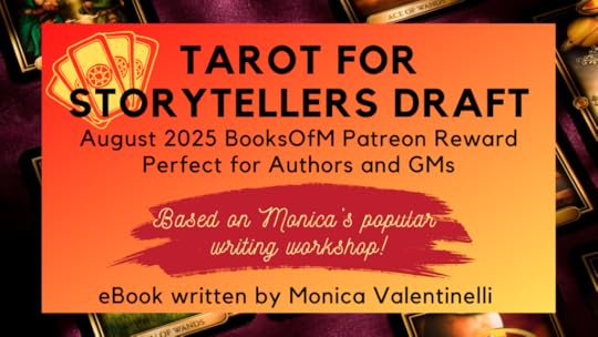 Tarot for Storytellers Draft | August 2025 BooksOfM Patreon Reward | Perfect for Authors and GMs | Based on Monica's Popular Writing Workshop | eBook Written by Monica Valentinelli