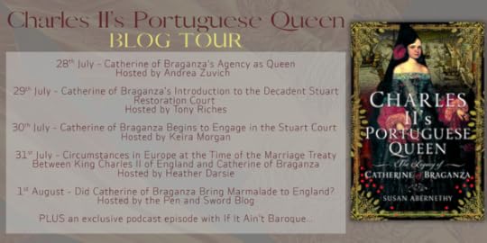 Charles II’s Portuguese Queen - Blog tour