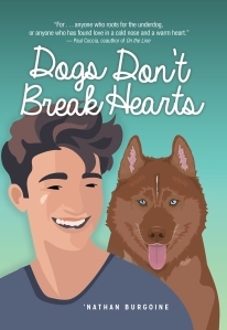 The cover of Dogs Don’t Break Hearts, by 'Nathan Burgoine