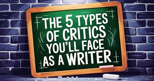 Chalkboard-style infographic with bold white text reading “The 5 Types of Critics You’ll Face as a Writer,” set against a dark brick wall background.