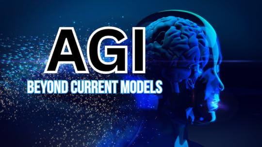 AGI Beyond Current Models