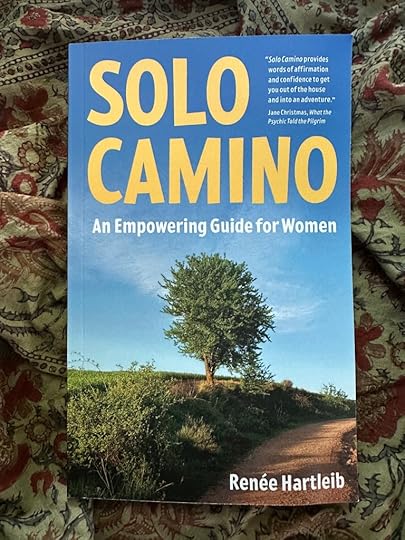 Solo Camino: An Empowering Guide for Women, by Renée Hartleib, book cover