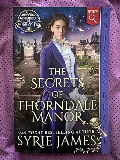 The Secrets of Thorndale Manor, by Syrie James, book cover