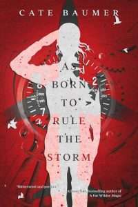 As Born to Rule the Storm