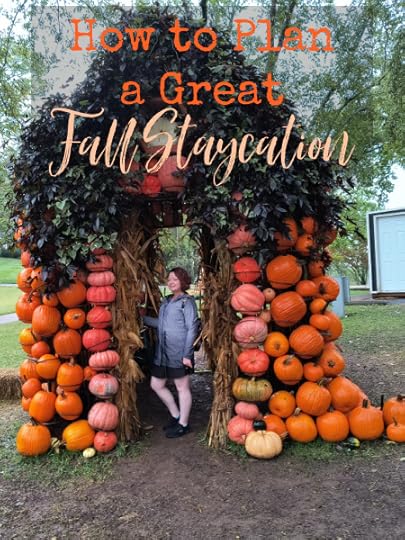 Fall is coming, which means you are either going on a big trip, or staying home to save money for the holidays. Here are some great staycation tips.